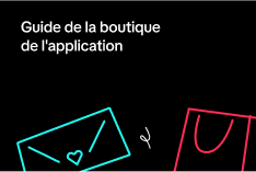 Guide de la boutique de l'application