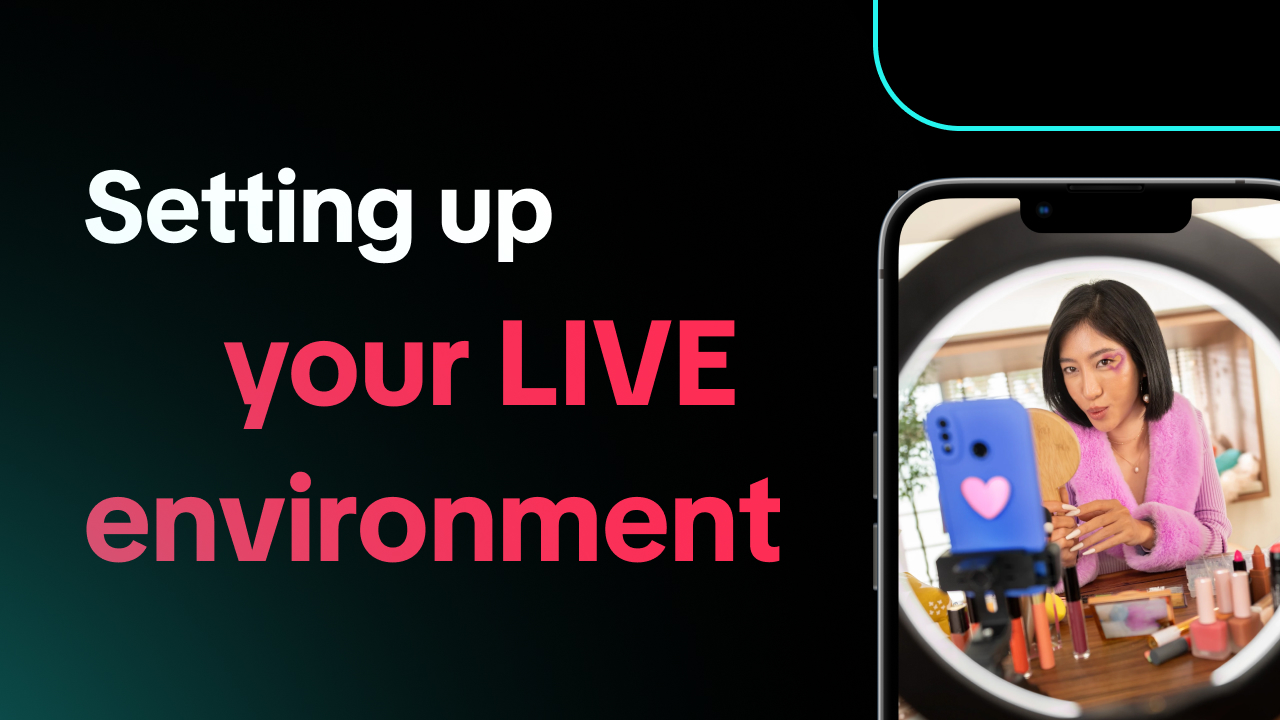 Basic: Setting up your LIVE environment